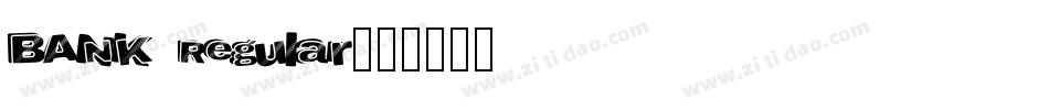 BANK Regular字体转换